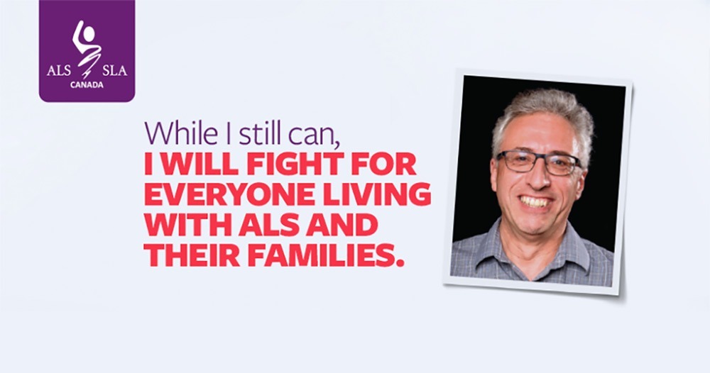 Richard Robitaille with a quote saying "While I still can, I will fight for everyone living with ALS and their families."